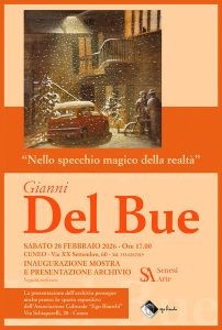 Mostra “Gianni Del Bue – NELLO SPECCHIO MAGICO DELLA REALTÀ”